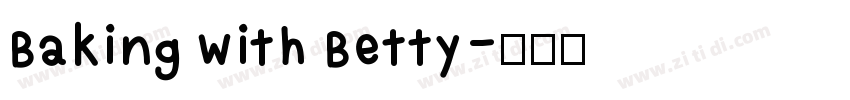 Baking with Betty字体转换